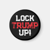 Lock Trump Up Political Magneet (Voorkant)