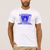 LOCKDOWN betekent LOCKDOWN T-shirt (Voorkant)