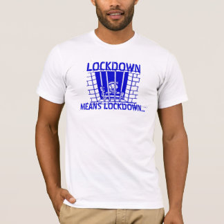LOCKDOWN betekent LOCKDOWN T-shirt