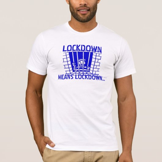 LOCKDOWN betekent LOCKDOWN T-shirt (Voorkant)