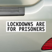 LOCKDOWNS IS VOOR DE BUMPERSTICKER VAN GEVANGENEN (Op auto)