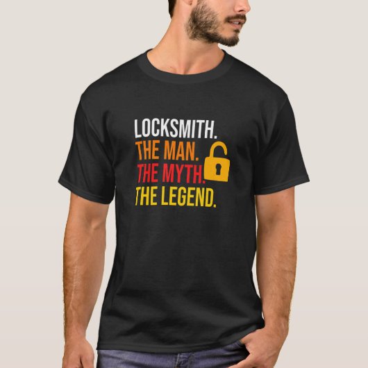 Locksmith Man Myth Legend Lock Locksmithin T-shirt (Voorkant)
