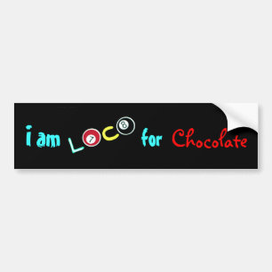 Loco ~ Bumperstickers