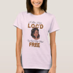 Locs Birthday Gift for Friend Wife Mam Pap Zuster T-shirt<br><div class="desc">Locs Birthday Gift for Friend Wife Mam Pap Zuster Daughter Idea Funny Kerstman Vader's Day Moederdag Ik hou van Hair Loc'd'Up en mijn gedachten Vrij Dreadlocks meisje Blond Cornrows</div>