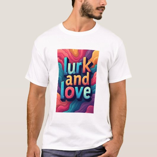 "Loer en Liefde T-shirt (Voorkant)