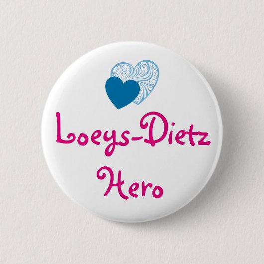Loeys-Dietz Hero Button (Voorkant)