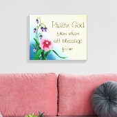 Lof God bloemendoek Canvas Afdruk (Insitu (Woonkamer))