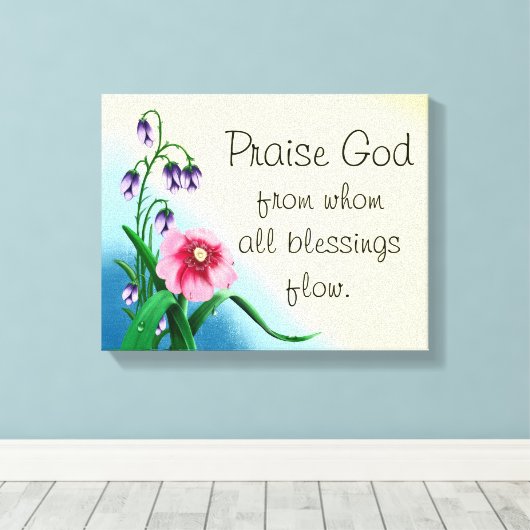 Lof God bloemendoek Canvas Afdruk (Insitu (Houten vloer))