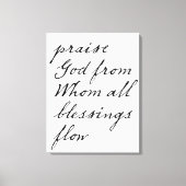 Lof God van wie alle zegeningen vloeien canvas kun (Voorkant)