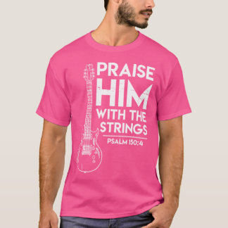 Lof hem Christelijke aanbiddingsgiften elektrische T-shirt