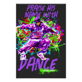 Lof zijn naam met Dance Christelijk Faith Perfect Poster (Voorkant)