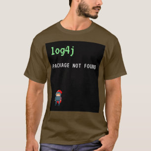 Log4j Java Programmer Humor T-shirt