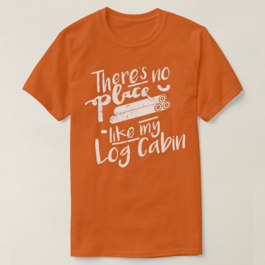 Log Cabin Gifts Log Cabin House Cedar Log Cabin Sh T-shirt (Design voorkant)
