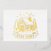 Log House Stay Cozy Gold Folie Feestdagenkaart (Voorkant)
