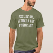 Log in het T-shirt met oog (Voorkant)