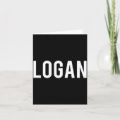 Logan - Cool New Funny Name Fan Gift Tee  Kaart (Voorkant)