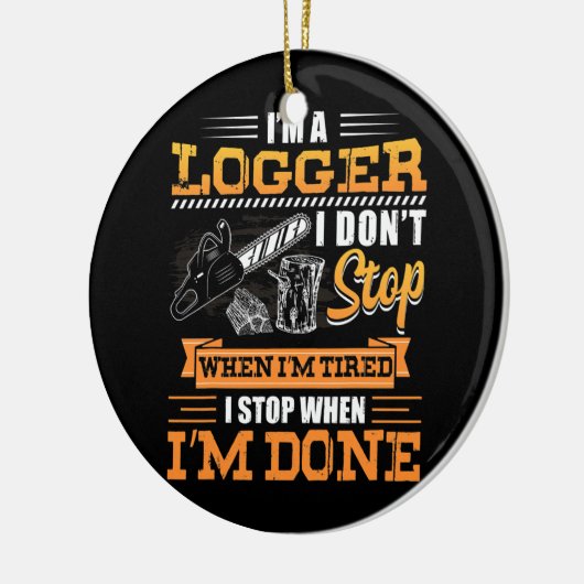 Logger ik stop niet als ik getikt ben... keramisch ornament (Links)