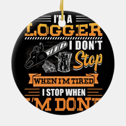 Logger ik stop niet als ik getikt ben... keramisch ornament (Achterkant)