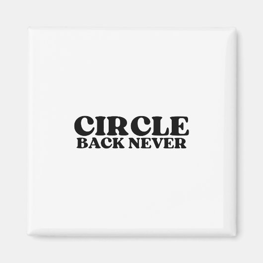 Logic Triggers | Circle Back Never Technical Magneet (Voorkant)