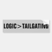 Logica is groter dan tailgen bumpersticker (Voorkant)