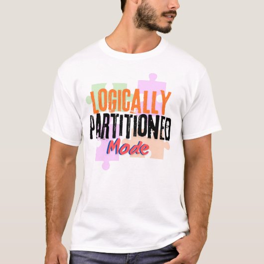Logisch Gepartitioneerde Modus (LPAR) in Mainframe T-shirt (Voorkant)