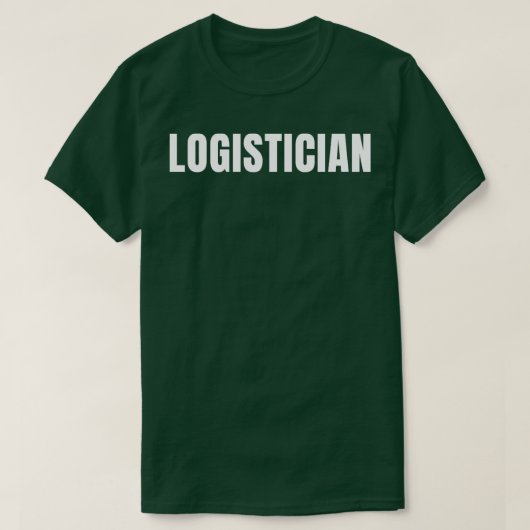 Logisticien Funny Job Title Professional Birthday  T-shirt (Design voorkant)