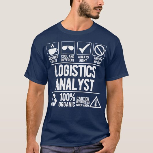 Logistics Analyst Logistics Analyst Job (wit) T-shirt (Voorkant)