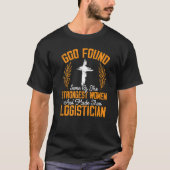 Logisticus Cargo Warehouse Worker Warehousing Log T-shirt (Voorkant)
