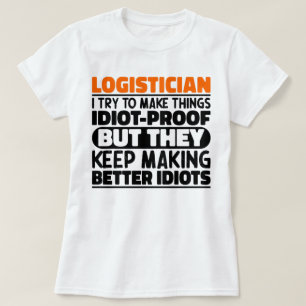 Logistiek Ik probeer dingen grappig te zeggen T-shirt