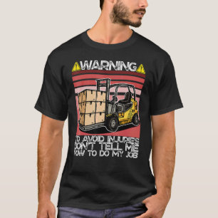 Logistiek medewerker Magazijn Vorkheftruckchauffeu T-shirt