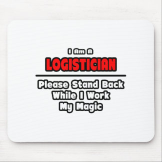 Logistiek... Werk mijn magie Muismat