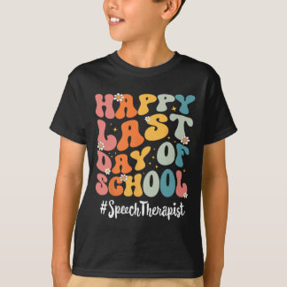 logopedist blij laatste dag van de schoolleraar t-shirt