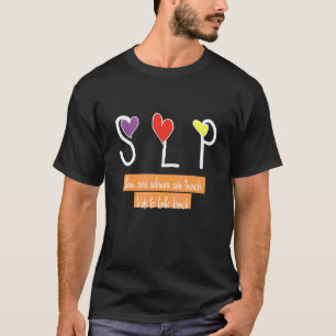 Logopedist Logopedie Spraaktherapie Te T-shirt