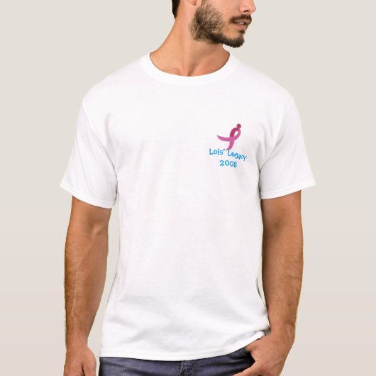 Lois' Legacy 2008 T-shirt (Voorkant)