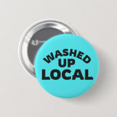 Lokaal aangespoeld | Grappige gedurfde belettering Ronde Button 5,7 Cm (Voorkant /achterkant)