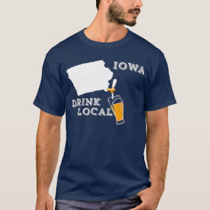 Lokaal ambachtelijk bier Iowa Drink lokaal T-Shirt