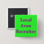 Lokale Avon Recruiter Vierkante Button 5,1 Cm (Voorkant /achterkant)