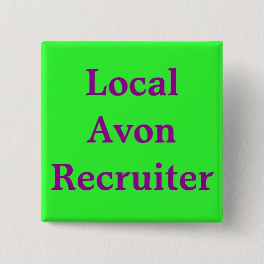 Lokale Avon Recruiter Vierkante Button 5,1 Cm (Voorkant)