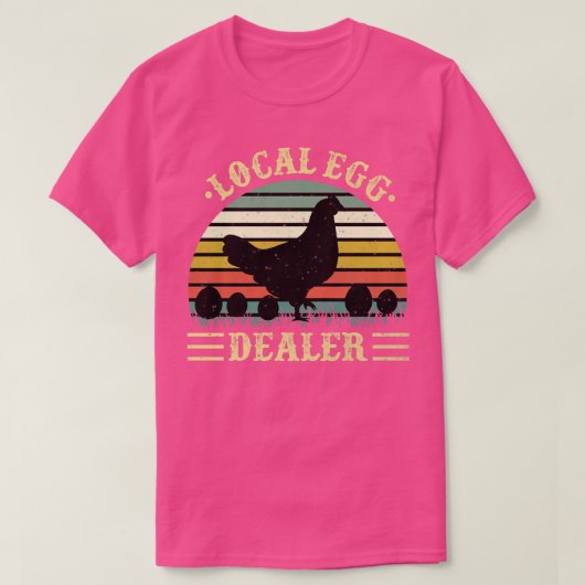 Lokale Ei Dealer Boer Kip Ei T-shirt (Design voorkant)