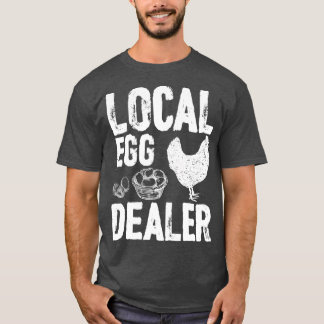 Lokale eierhandelaar Boerderij boer Lover Chicken T-shirt