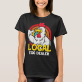 Lokale eierhandelaar Funny Chicken Lover Boerderij T-shirt (Voorkant)