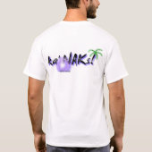 Lokale Hawaiiaanse stijl T-Shirt: Ka'NAK's "Awryte T-shirt (Achterkant)