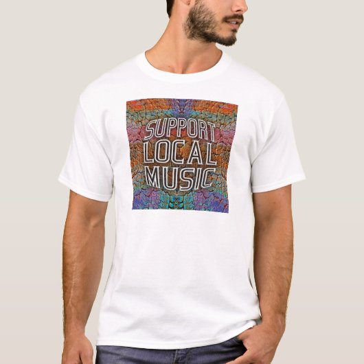 Lokale muziek ondersteunen t-shirt (Voorkant)