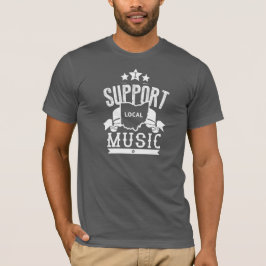 Lokale muziek ondersteunen t-shirt