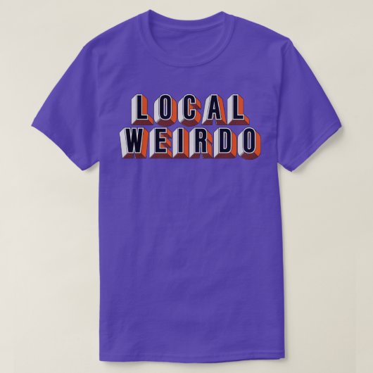 Lokale Weirdo 1 T-shirt (Design voorkant)