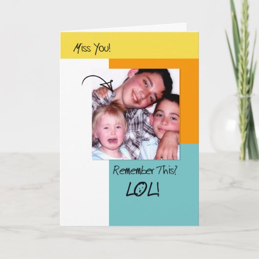 LOL Grappige Herinneringen Trendy Foto Missen Je Kaart (Voorkant)