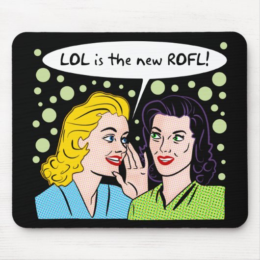 LOL is de nieuwe Rolling On Floor Laughing Muismat (Voorkant)