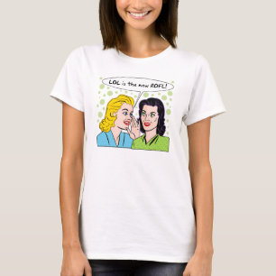 LOL is de nieuwe Rolling On Floor Laughing T-shirt