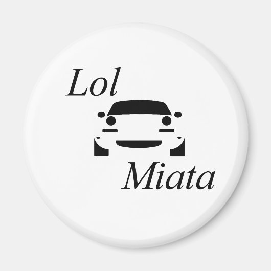 lol Miata Magneet (Voorkant)