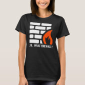 Lol. Welke firewall - Hacking Programmer Security T-shirt (Voorkant)